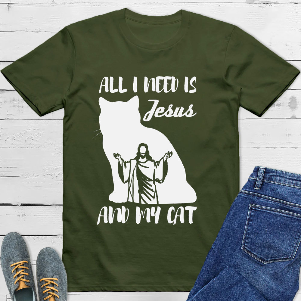 All I Need Is Jesus And My Cats Christian T-Shirt