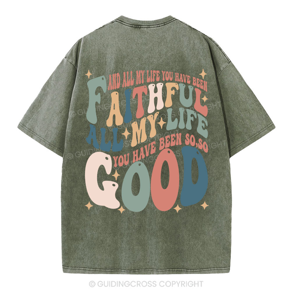 All My Life Faithful Christian Washed T-Shirt