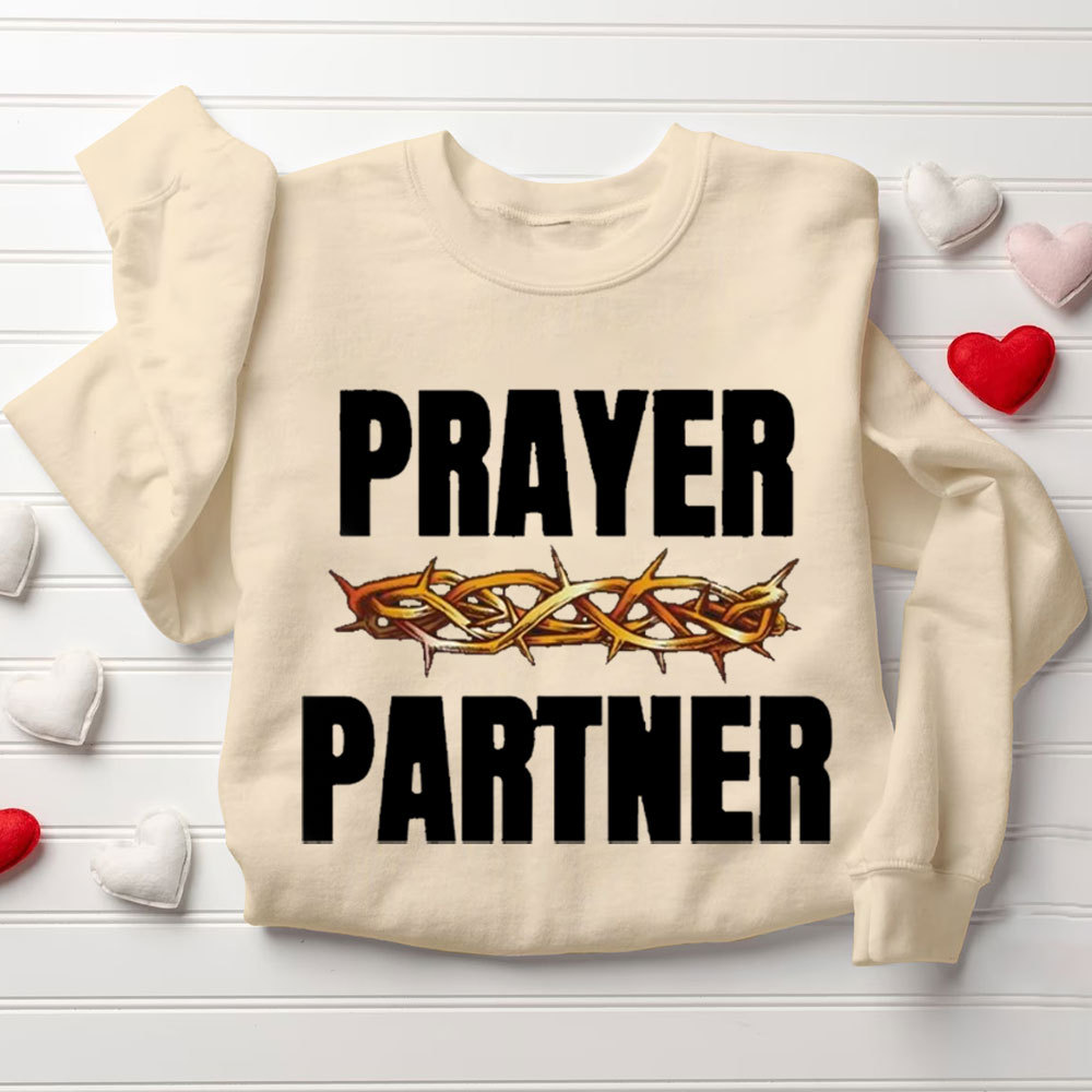 All Prayer Up Prayer Partner Christian Couple Sweatshirt