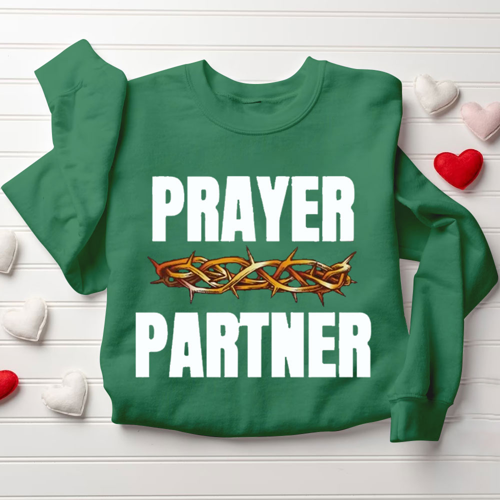 All Prayer Up Prayer Partner Christian Couple Sweatshirt