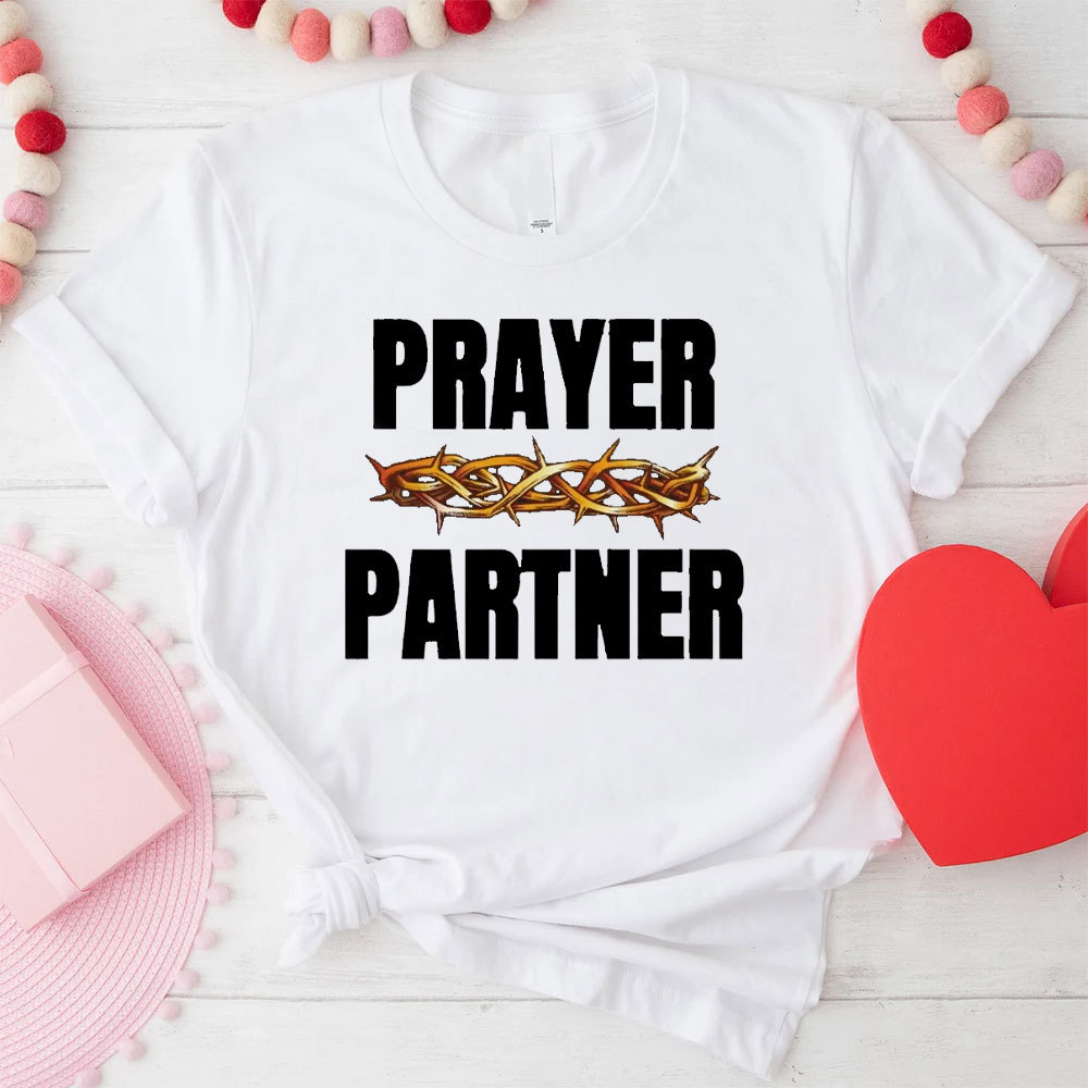 All Prayer Up Prayer Partner Christian T-Shirt