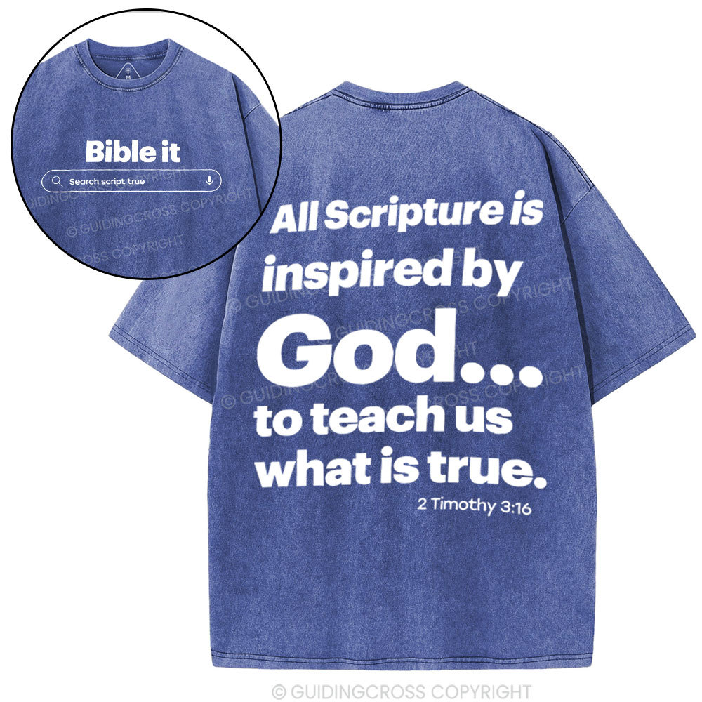 All Scripture Is In spired By God Christian Washed T-Shirt