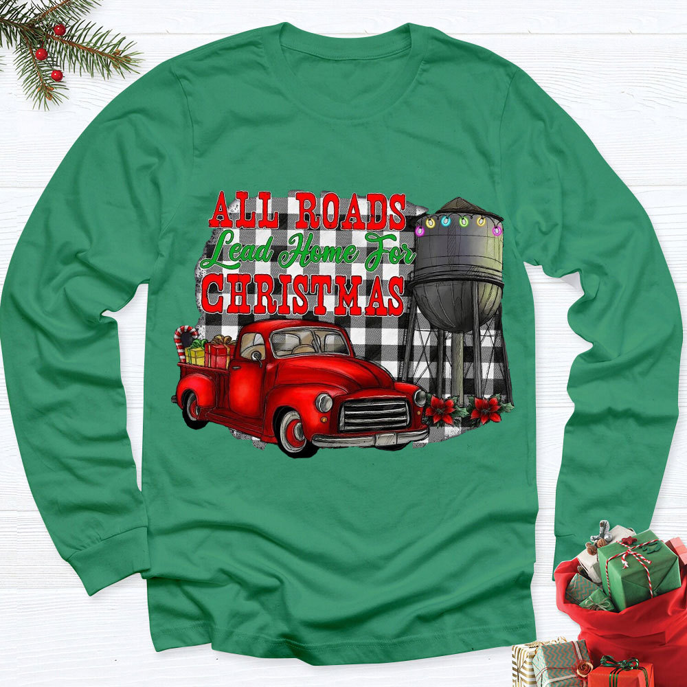 All The Road Lead To The Home Christmas Christian T-Shirt