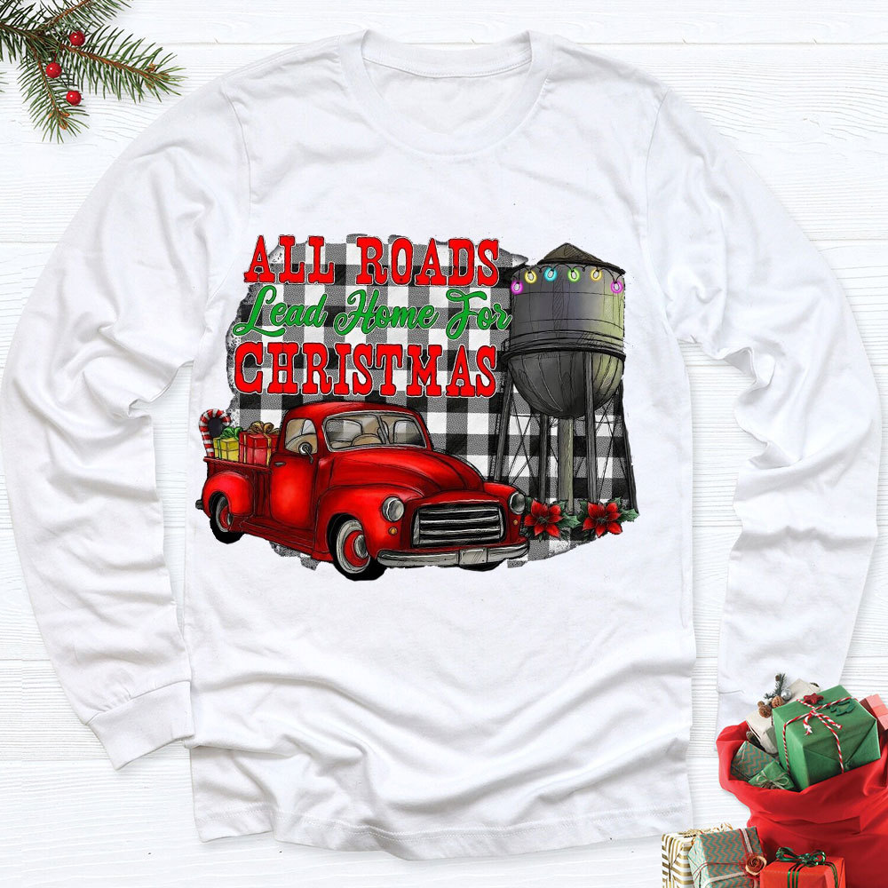 All The Road Lead To The Home Christmas Christian T-Shirt