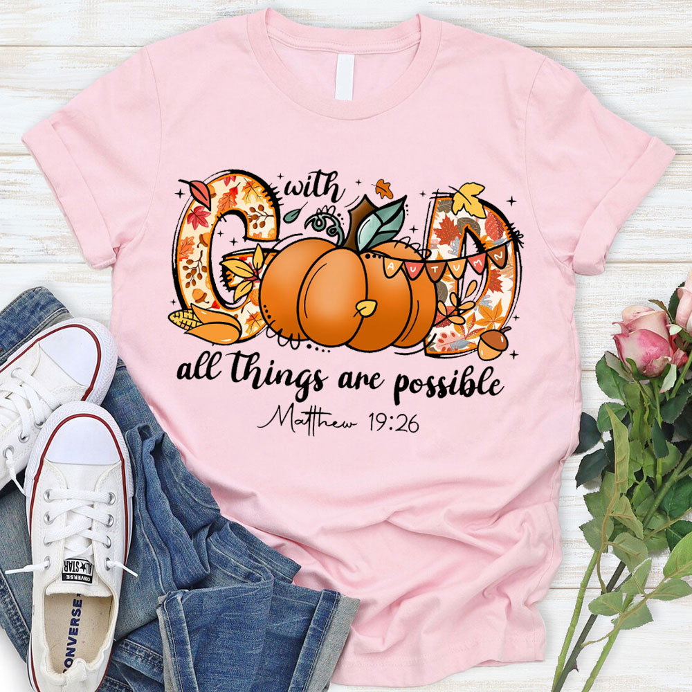 All The Things Are Possible T-Shirt