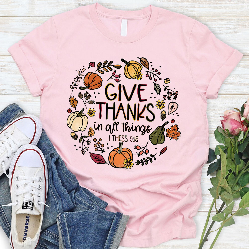 Give Thanks T-Shirt