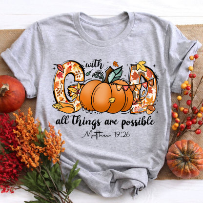 All The Things Are Possible T-Shirt