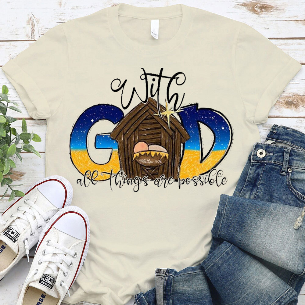 All The Things Are Possible Christian T-Shirt