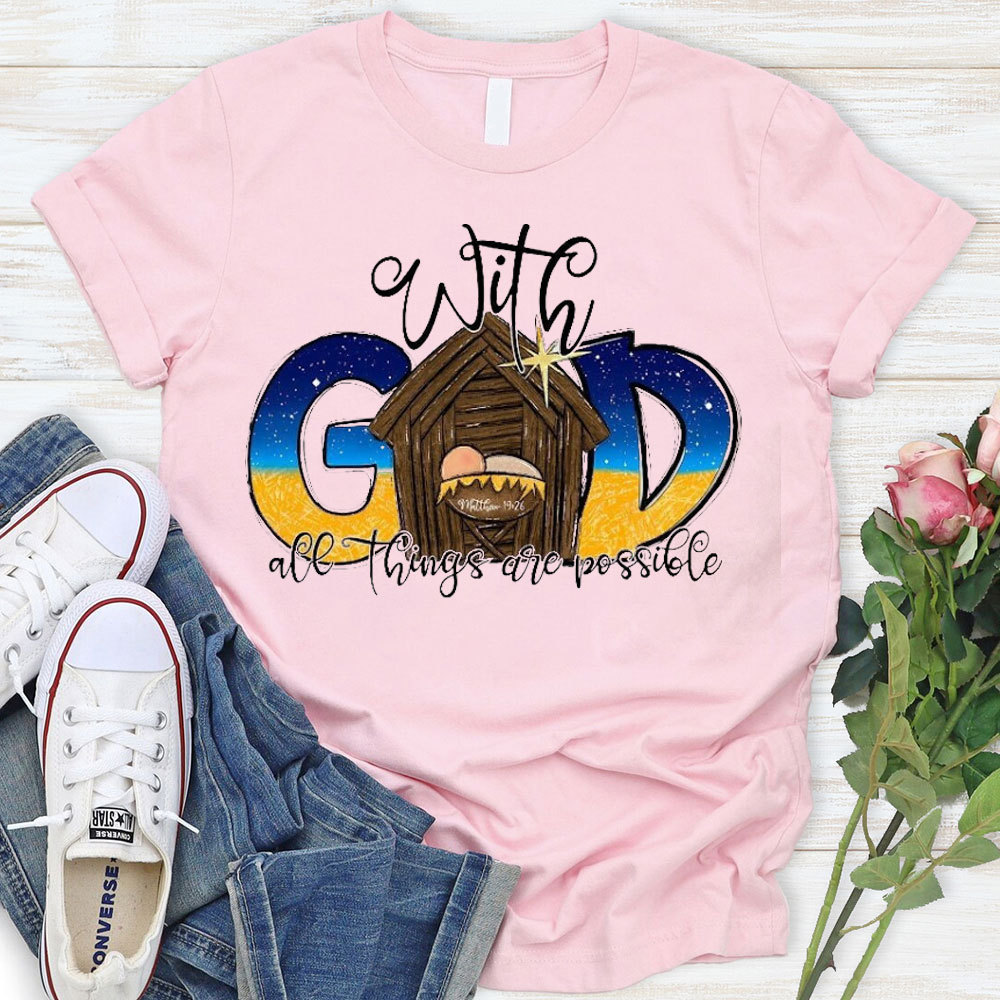 All The Things Are Possible Christian T-Shirt