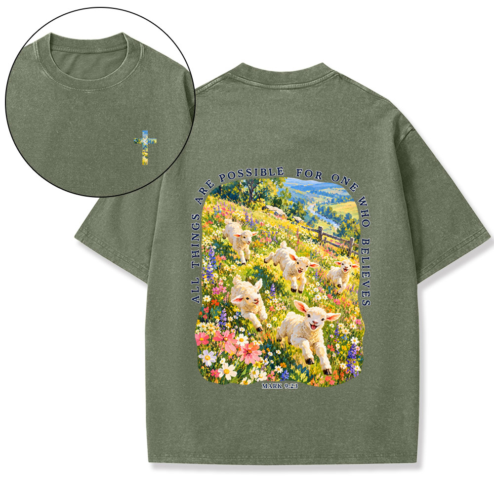 All Things Are Possible For One Who Believe Christian Washed T-Shirt