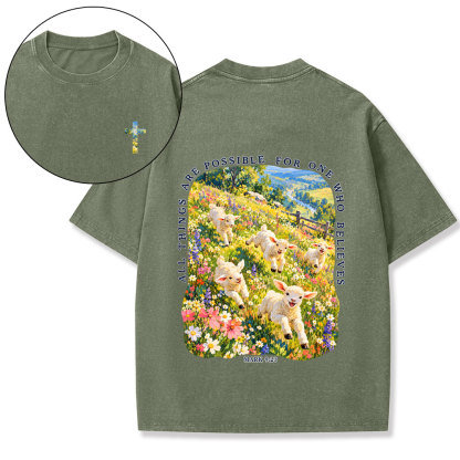 All Things Are Possible For One Who Believe Christian Washed T-Shirt