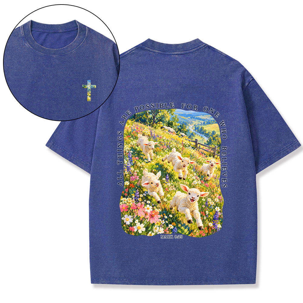 All Things Are Possible For One Who Believe Christian Washed T-Shirt