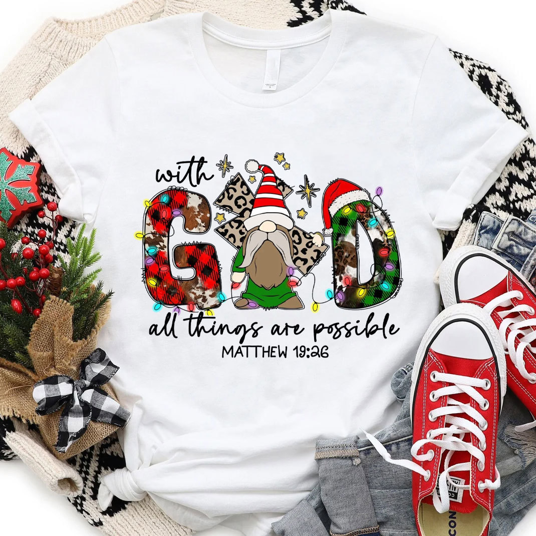 All Things Are Possible Matthew 1926 Christian T-Shirt