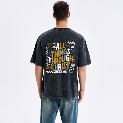 All Things Through Christ Christian Washed T-Shirt