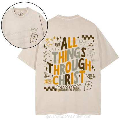 All Things Through Christ Christian Washed T-Shirt
