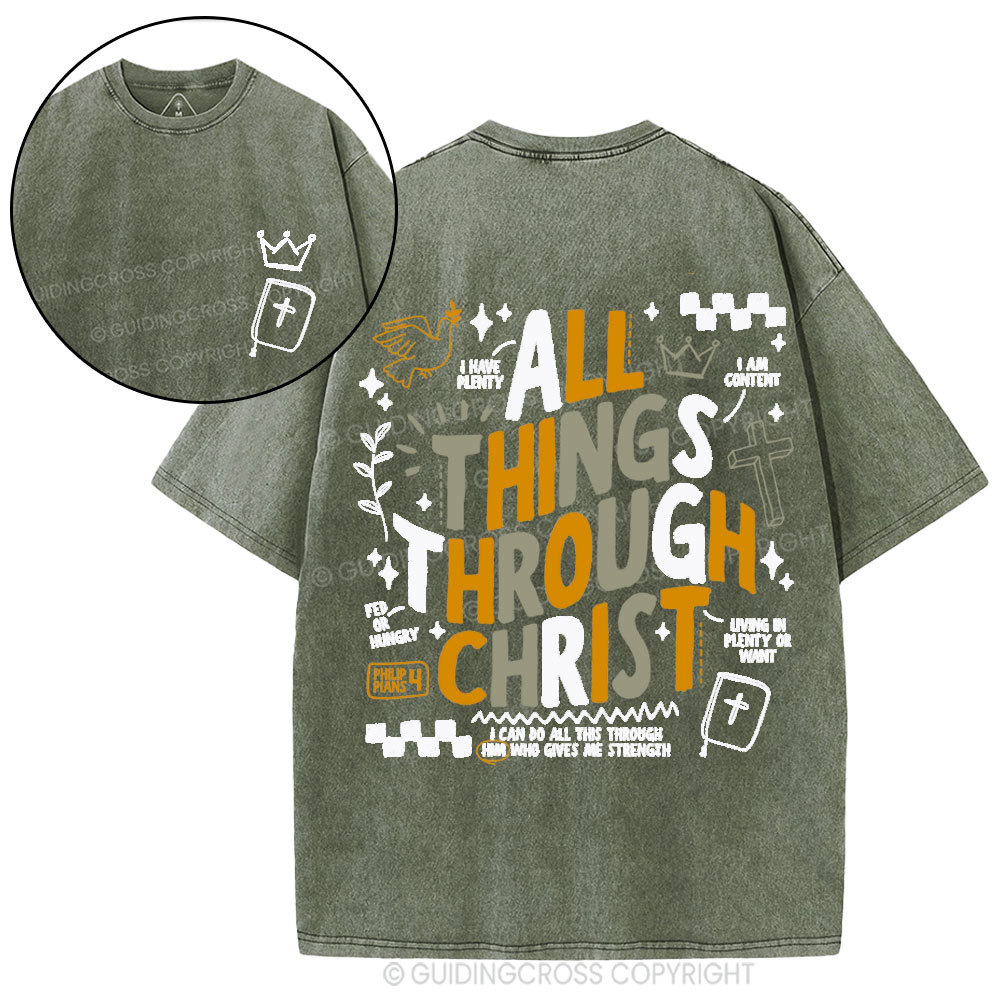 All Things Through Christ Christian Washed T-Shirt
