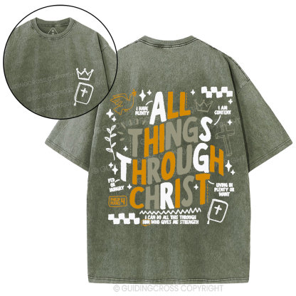 All Things Through Christ Christian Washed T-Shirt