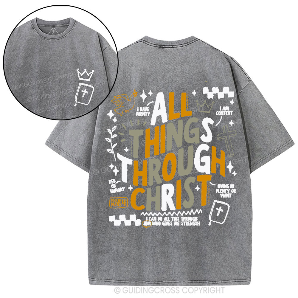 All Things Through Christ Christian Washed T-Shirt