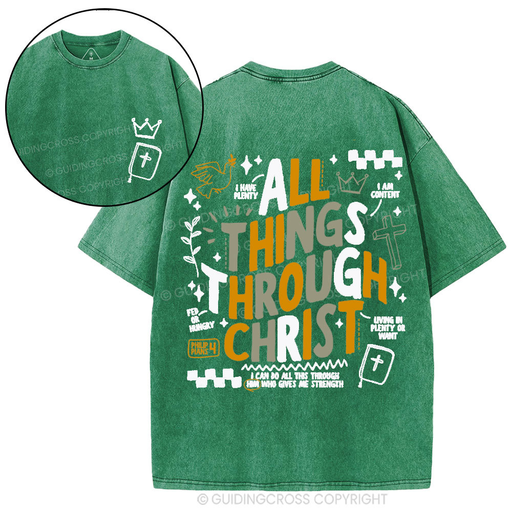 All Things Through Christ Christian Washed T-Shirt