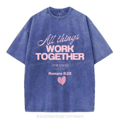 All Things Work Together For Good Christian Washed T-Shirt