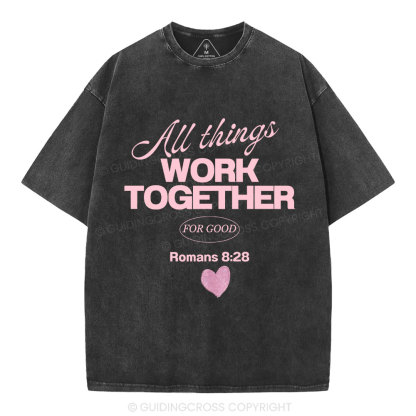 All Things Work Together For Good Christian Washed T-Shirt