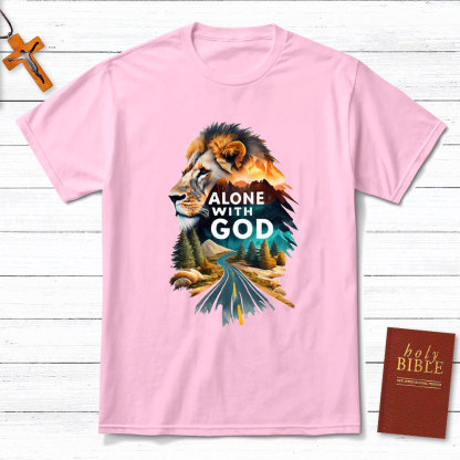 Alone With God Christian T-Shirt