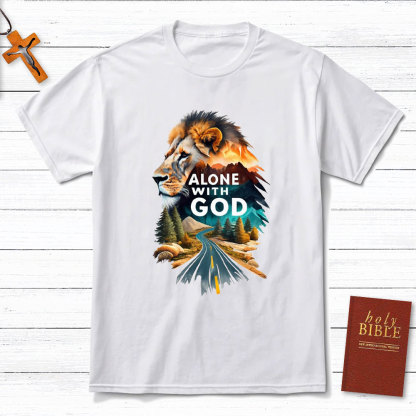 Alone With God Christian T-Shirt