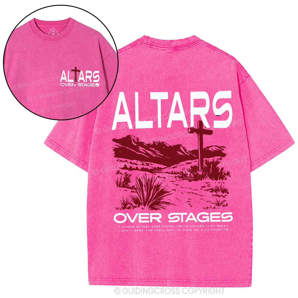 Altars Over Stages Christian Washed T-Shirt