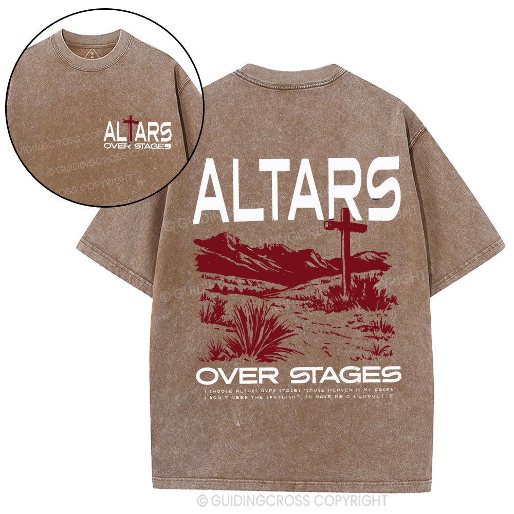 Altars Over Stages Christian Washed T-Shirt