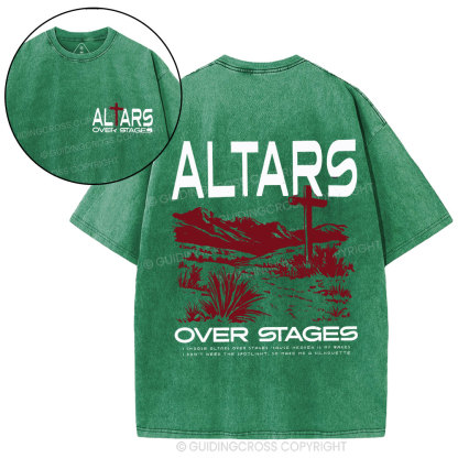 Altars Over Stages Christian Washed T-Shirt