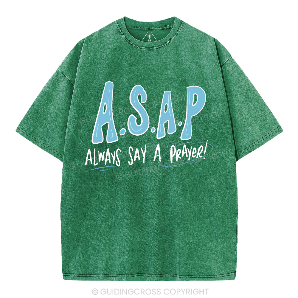 Always Say A Prayer Christian Washed T-Shirt