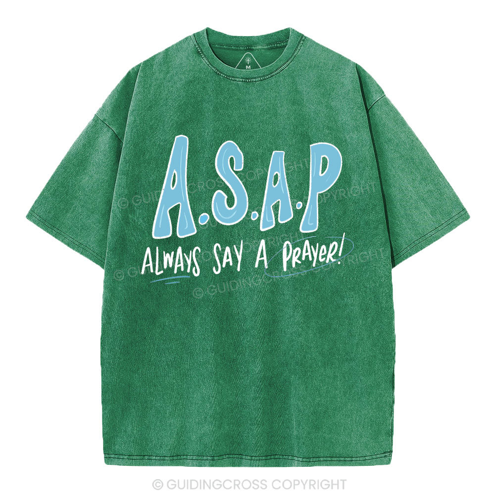 Always Say A Prayer Christian Washed T-Shirt