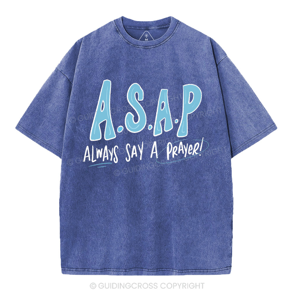 Always Say A Prayer Christian Washed T-Shirt