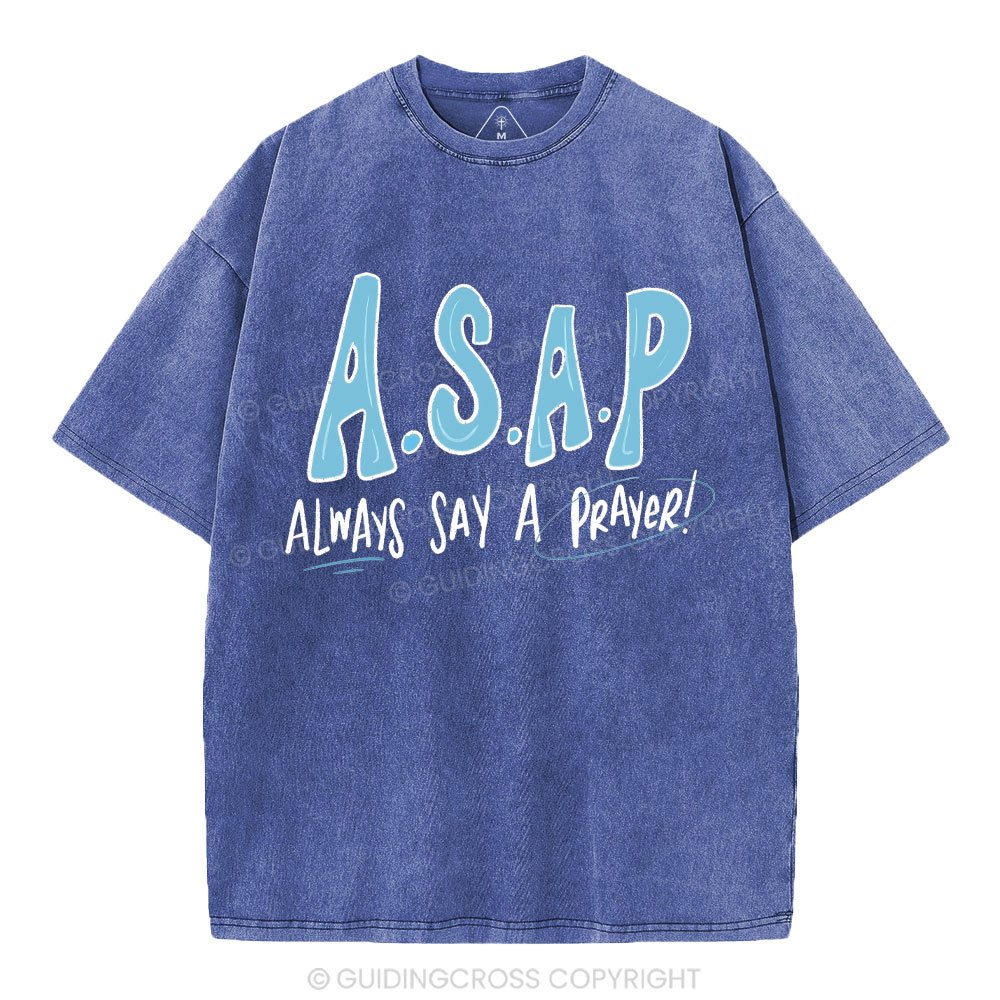 Always Say A Prayer Christian Washed T-Shirt