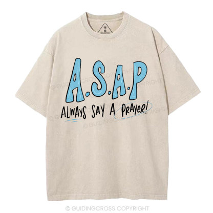 Always Say A Prayer Christian Washed T-Shirt