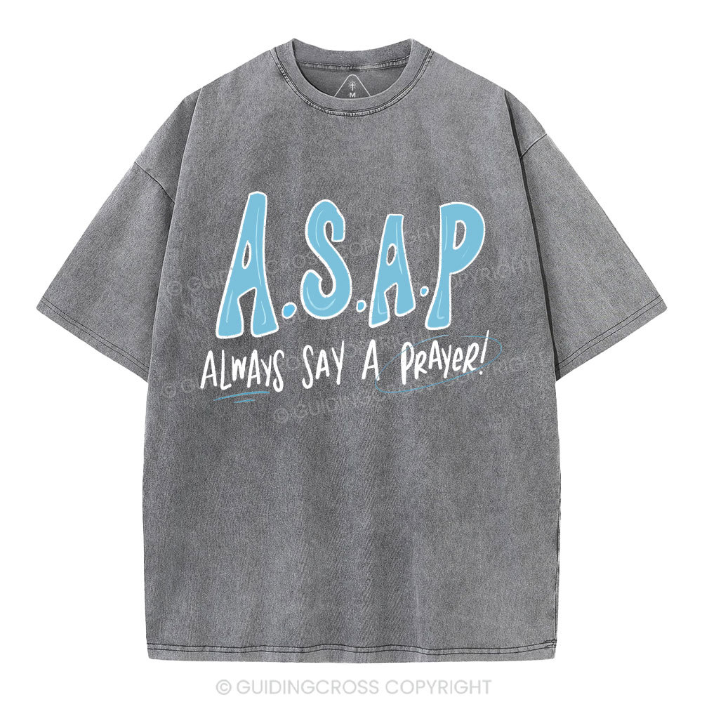 Always Say A Prayer Christian Washed T-Shirt