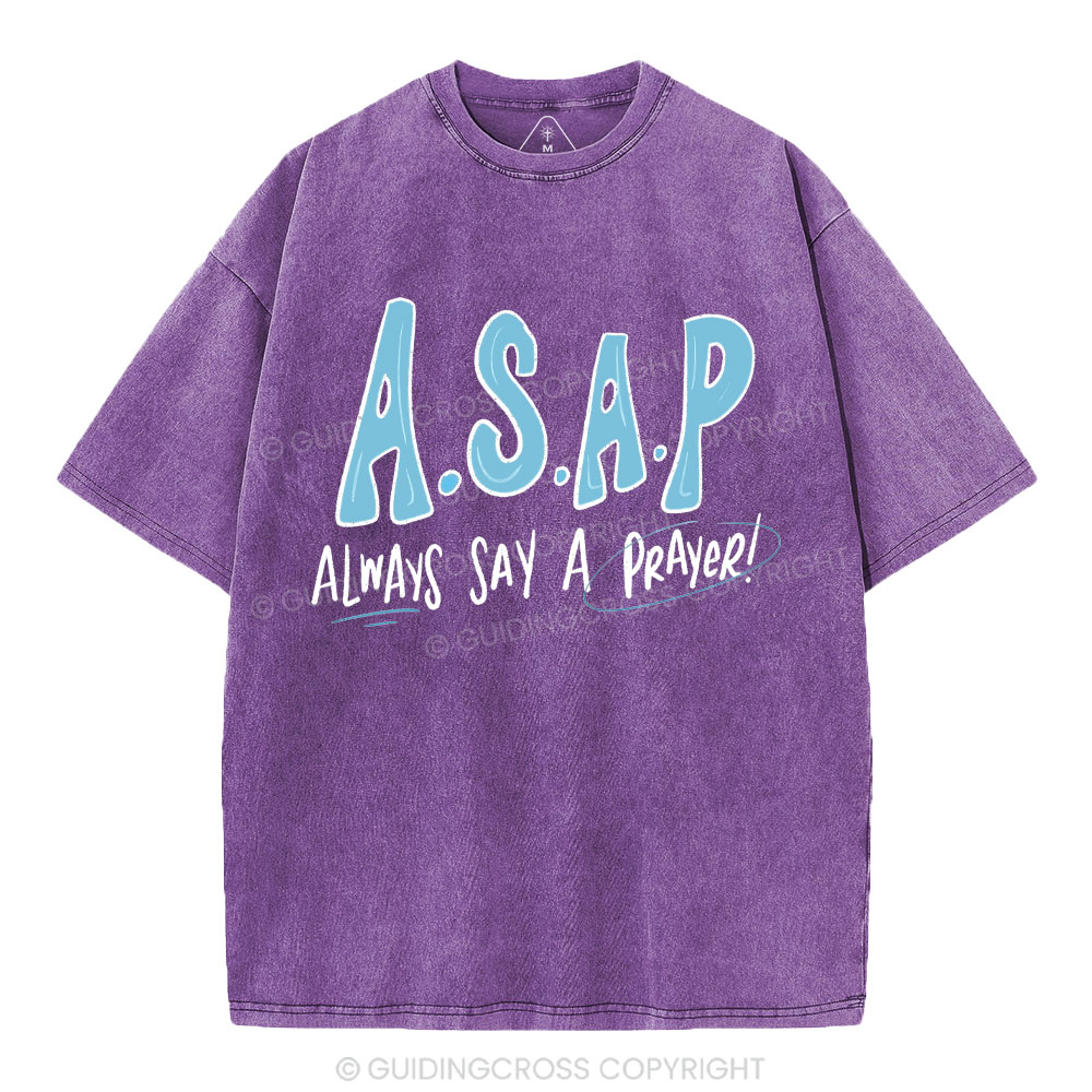 Always Say A Prayer Christian Washed T-Shirt