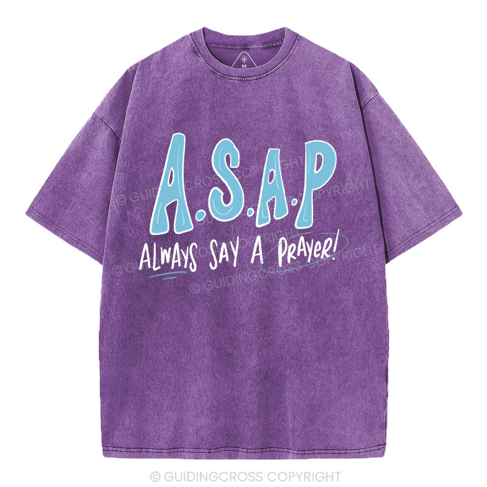Always Say A Prayer Christian Washed T-Shirt