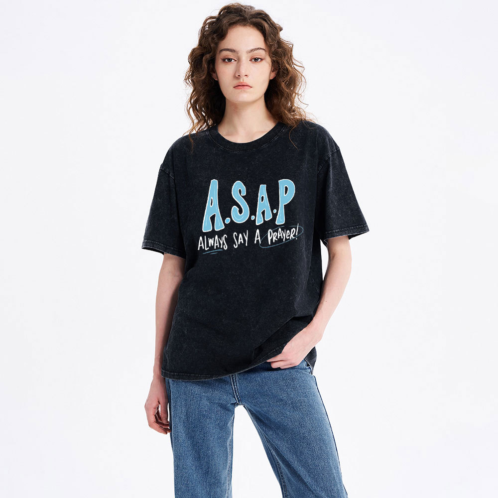 Always Say A Prayer Christian Washed T-Shirt