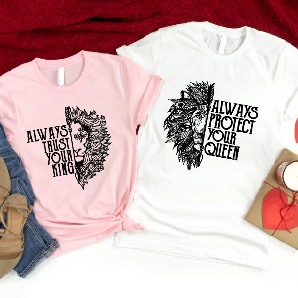 Always Trust Your King Christian Couple T-Shirt