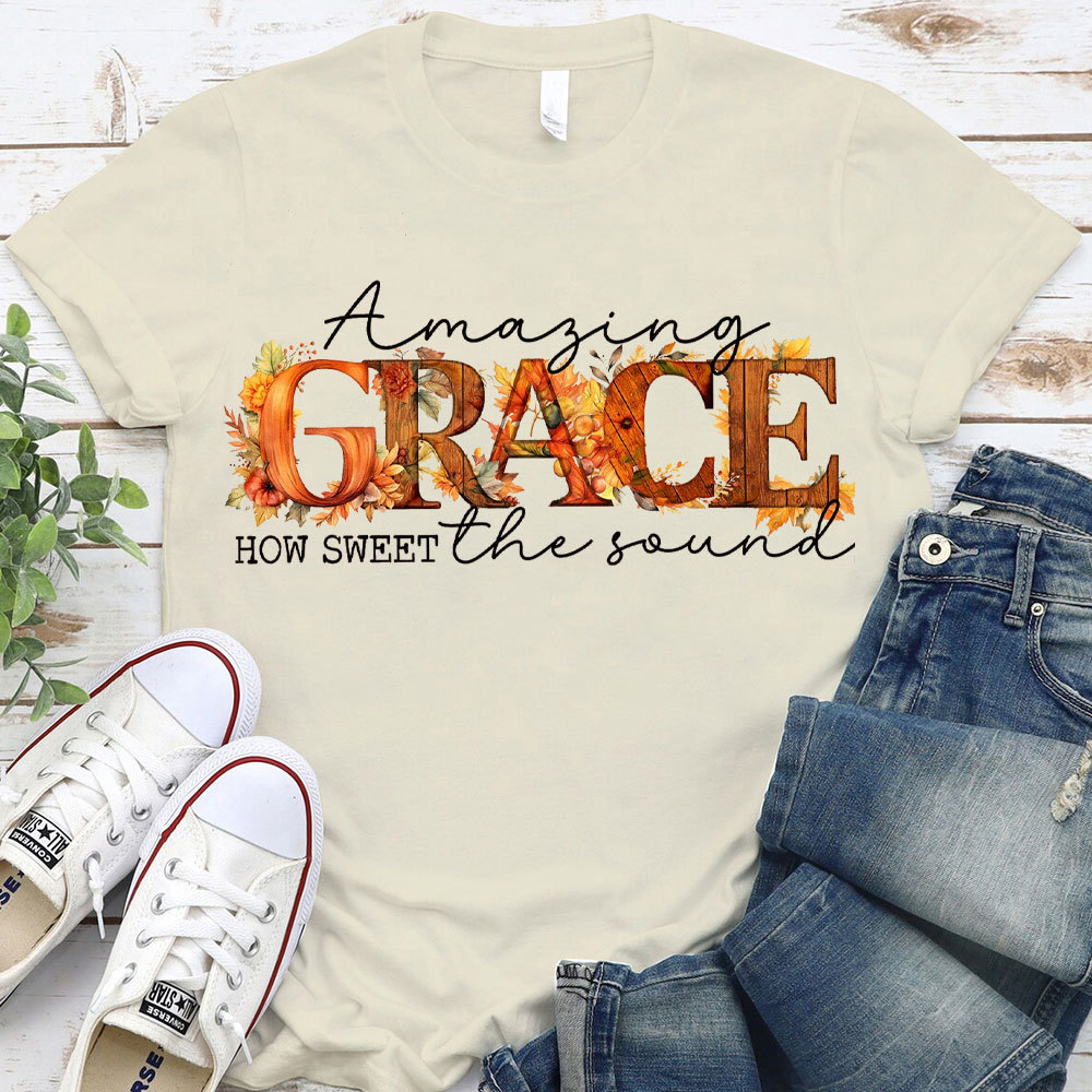 Amazing Grace How Sweet Christian T-Shirt