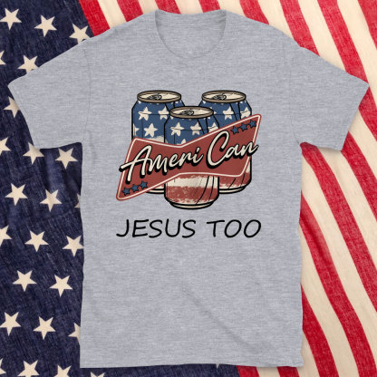 America Can Jesus Too Christian T-Shirt