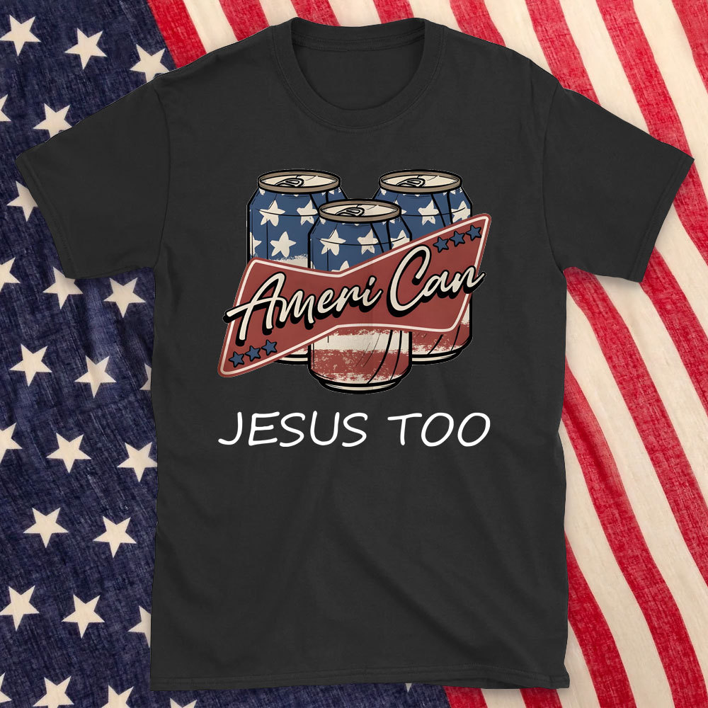 America Can Jesus Too Christian T-Shirt