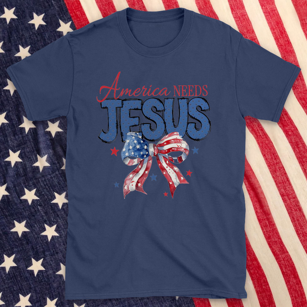 America Needs Jesus Christian T-Shirt