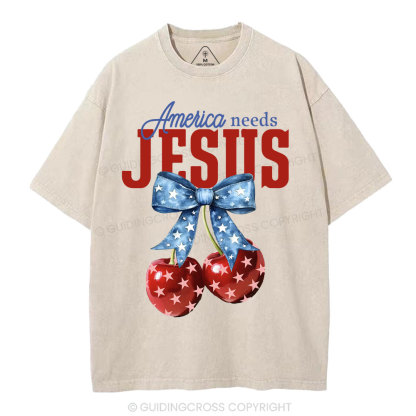 America Needs Jesus Christian Washed T-Shirt