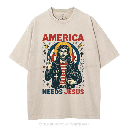 America Needs Jesus Christian Washed T-Shirt