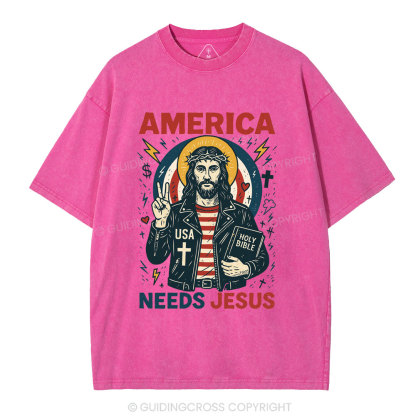 America Needs Jesus Christian Washed T-Shirt