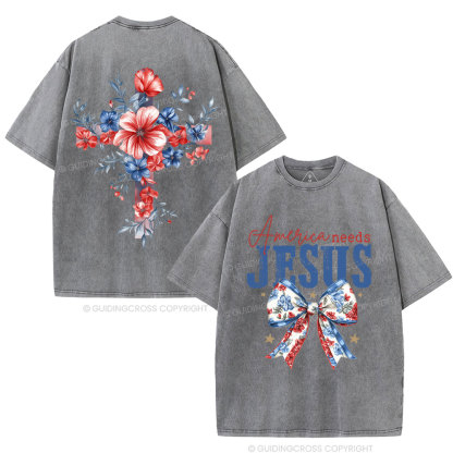 America Needs Jesus Christian Washed T-Shirt