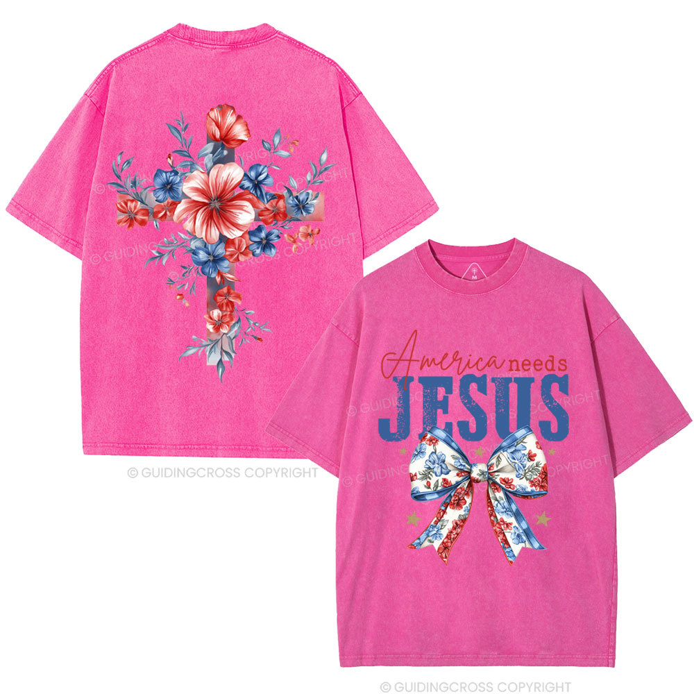 America Needs Jesus Christian Washed T-Shirt