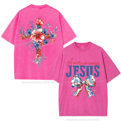 America Needs Jesus Christian Washed T-Shirt